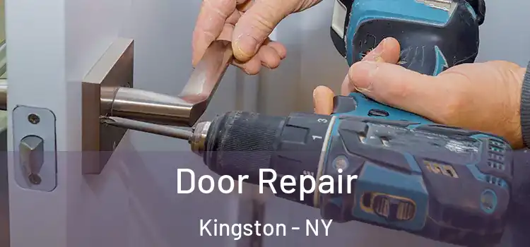 Door Repair Kingston - NY