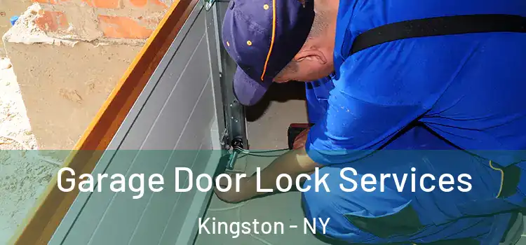 Garage Door Lock Services Kingston - NY