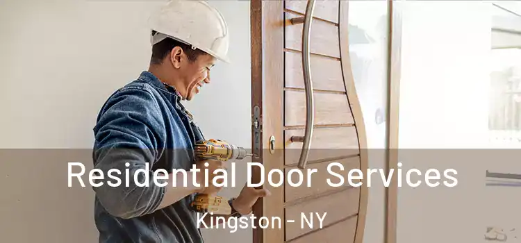 Residential Door Services Kingston - NY